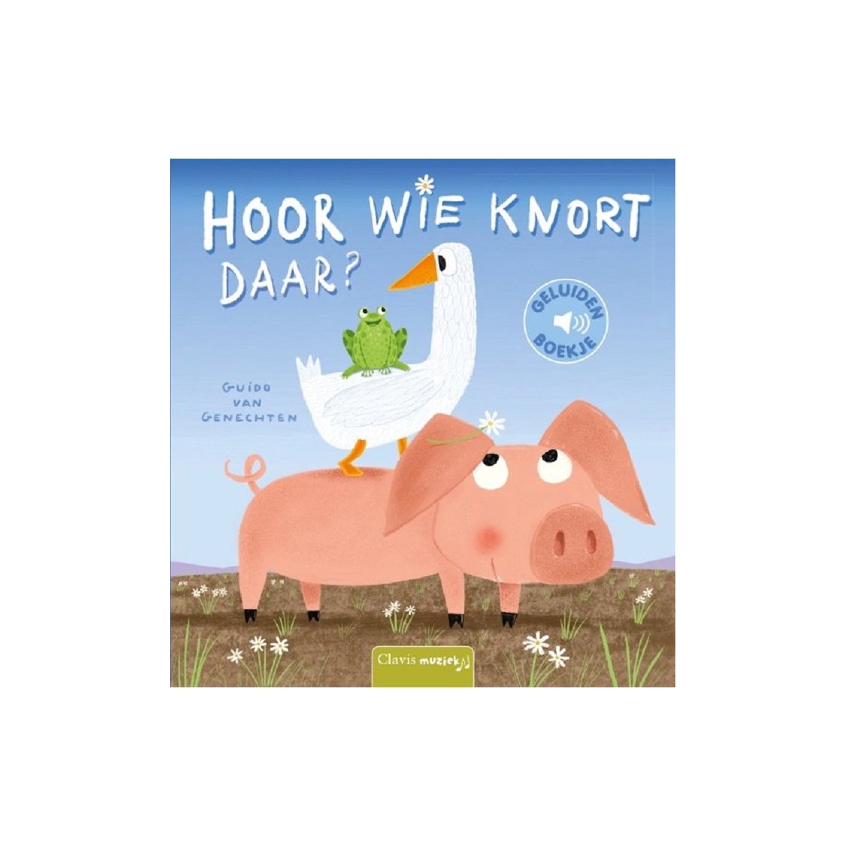 Hoor wie knort daar? (geluidenboekje)