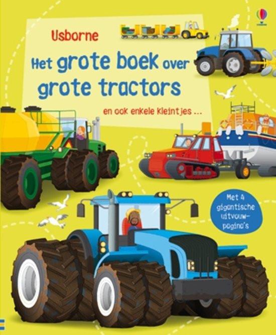 Het grote boek over grote tractors