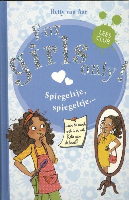 Boek For girls only - Spiegeltje, spiegeltje...