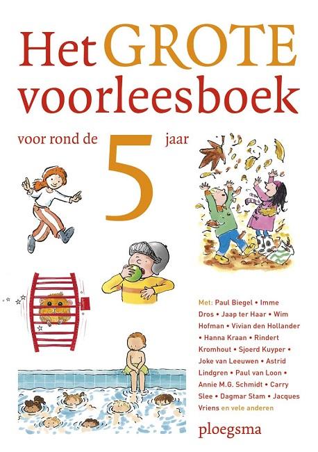 Het grote voorleesboek voor rond de 5 jaar.  4+