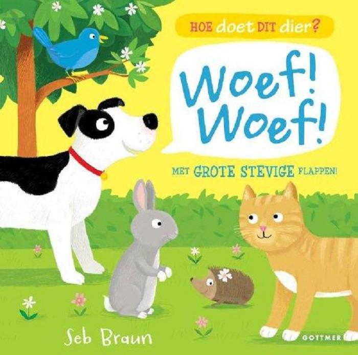 Boek Hoe doet dit dier? Woef! Woef!