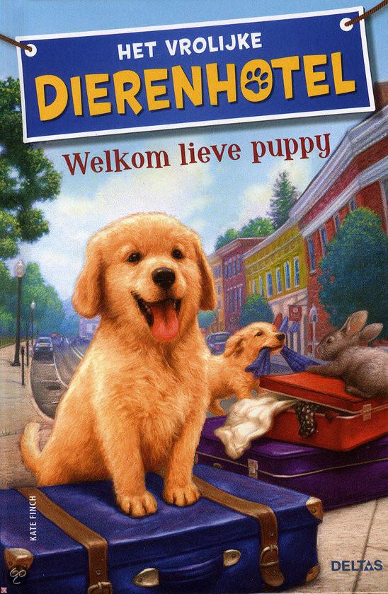 Het vrolijke dierenhotel  (8-11jr) Welkom lieve puppy