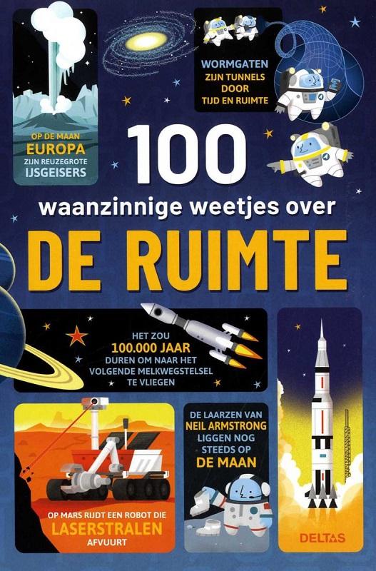 Boek - 100 waanzinnige weetjes over de ruimte