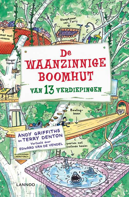 De waanzinnige boomhut 1 : 13 verdiepingen. 9+