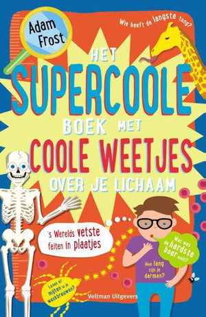 Het supercoole boek met coole weetjes over je lichaam