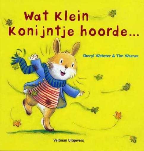 Boek Wat klein konijntje hoorde ....