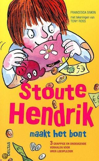 Boek - Stoute Hendrik maakt het bont