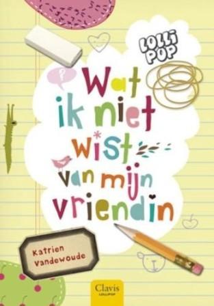 Boek - Wat ik niet wist van mijn vriendin